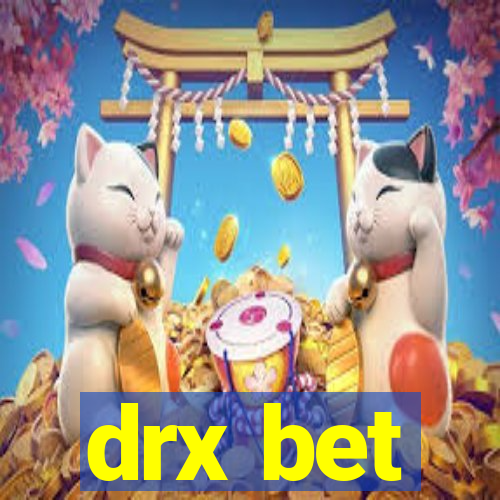 drx bet